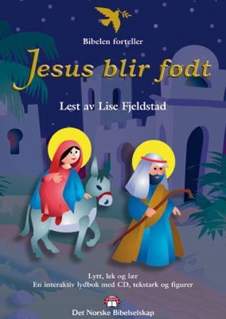 Jesus blir født - lytt, lek og lær : en interaktiv lydbok med CD, tekstark og figurer