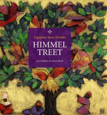 Himmeltreet - lignelser Jesus fortalte