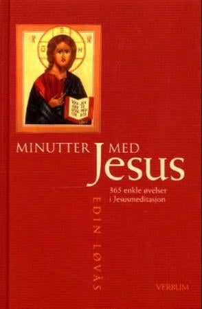 Minutter med Jesus - 365 enkle øvelser i Jesusmeditasjon