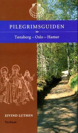 Pilegrimsguiden - Tønsberg - Oslo - Hamar