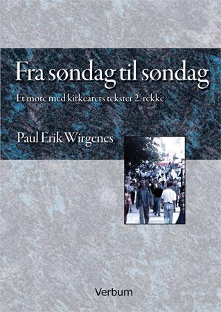 Fra søndag til søndag - et møte med kirkeårets tekster 2. rekke