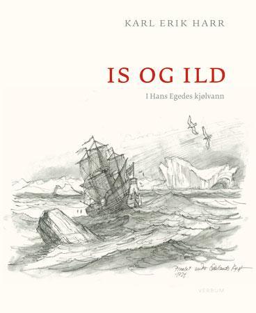 Is og ild - i Hans Egedes kjølvann