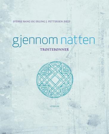 Gjennom natten - trøstebønner