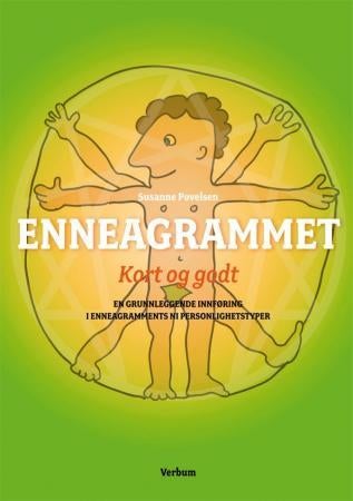 Enneagrammet - kort og godt : en grunnleggende innføring i enneagrammets ni personlighetstyper
