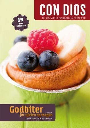 Godbiter for sjelen og magen - con dios : for deg som er nysgjerrig på kristen tro