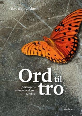 Ord til tro - søndagens evangelietekster til studium og forkynnelse : 2. rekke : fra advent til pinse