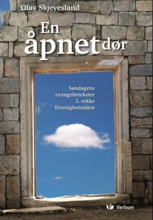 En åpnet dør - søndagens evangelietekster til studium og forkynnelse : 3. rekke : treenighetstiden