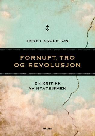 Fornuft, tro og revolusjon - en kritikk av nyateismen