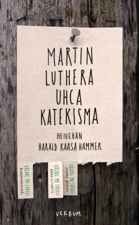 Martin Luthera uhca katekisma - Martin Luthers lille katekisme