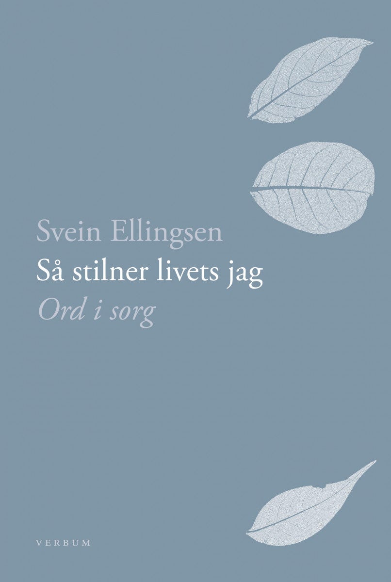Bilde av Så Stilner Livets Jag Av Svein Ellingsen