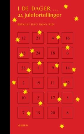 I de dager- - 24 julefortellinger