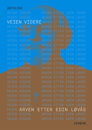 Veien videre - arven etter Edin Løvås