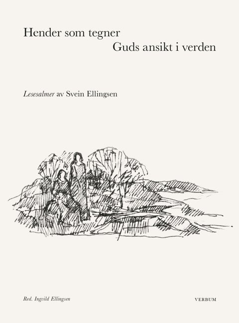 Hender som tegner Guds ansikt i verden - lesesalmer