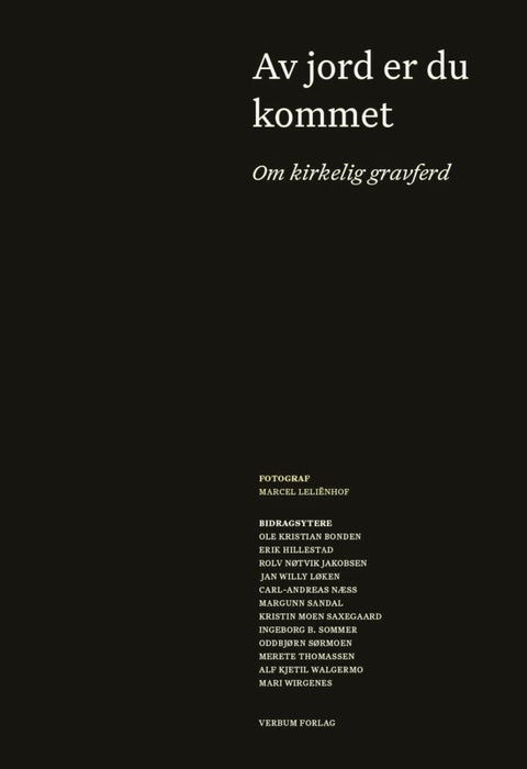 Av jord er du kommet - om kirkelig gravferd