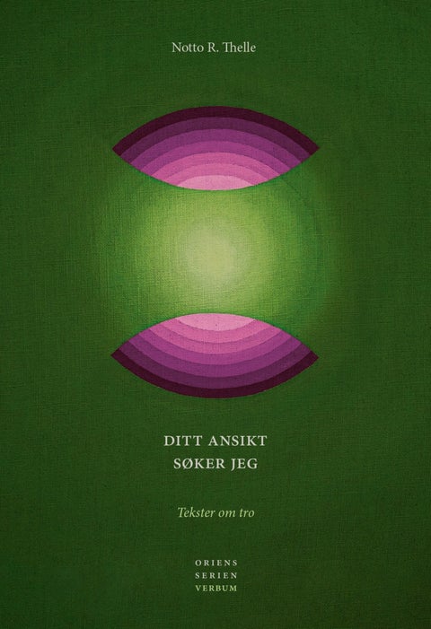 Ditt ansikt søker jeg - tekster om tro