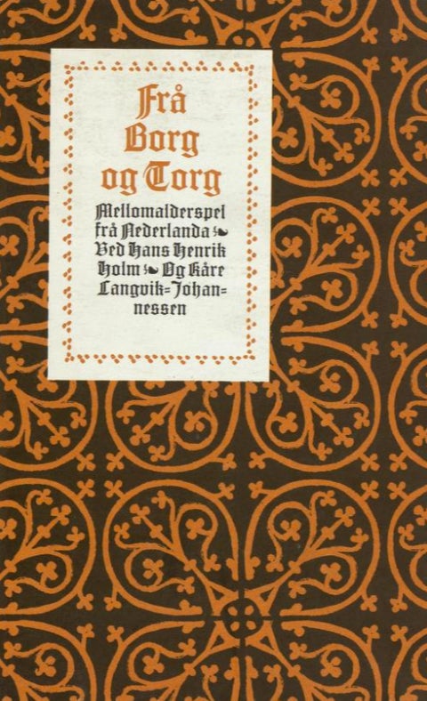 Frå borg til torg - mellomalderspel frå Nederlanda