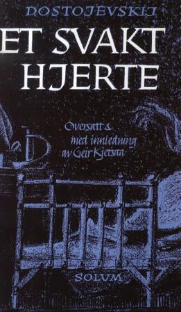 Et svakt hjerte - en fortelling