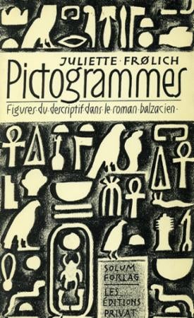 Pictogrammes - figures du descriptif dans le roman balzacien