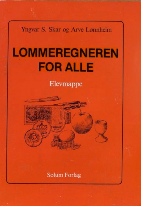 Bilde av Lommeregneren For Alle Av Arve Lønnheim, Yngvar S. Skar