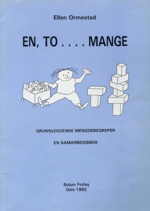 En, to, mange - grunnleggende mengdebegreper : en samarbeidsbok