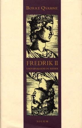 Fredrik II - universalgeni og keiser