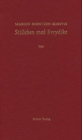 Stilleben med Evrydike - dikt