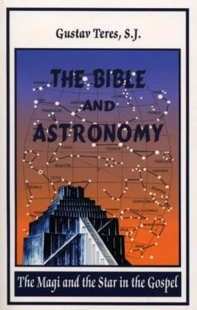The Bible and astronomy - the magi and the star in the gospel
