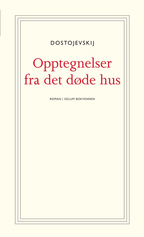 Opptegnelser fra det døde hus