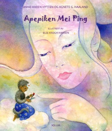 Apepiken Mei Ping av Agnete G. Haaland, Anne-Karen Hytten
