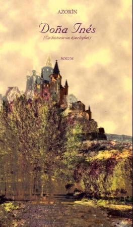 Doña Inés - (en historie om kjærlighet)