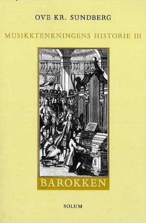 Musikktenkningens historie - III : barokken