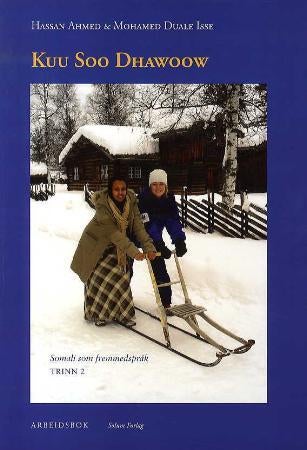 Kuu soo dhawoow - somali som fremmedspråk : arbeidsbok, trinn 2