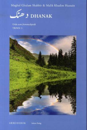 Dhanak - urdu som fremmedspråk : arbeidsbok, trinn 3