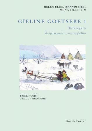 Gïeline goetsebe 1 - barkoegærja : åarjelsaemien voestesgïeline