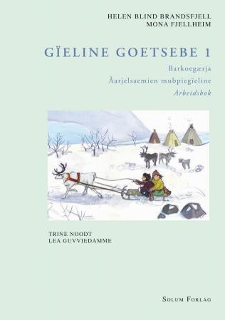 Gïeline goetsebe 1 - barkoegærja : åarjelsaemien mubpiegïeline : arbeidsbok