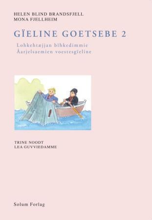 Gïeline goetsebe 2 - lohkehteæjjan bïhkedimmie : åarjelsaemien voestesgïeline