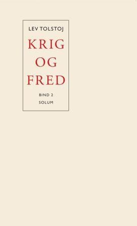 Krig og fred - Bind II