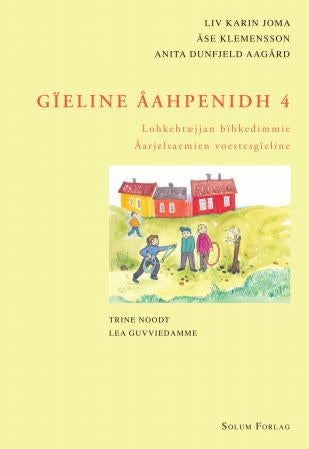 Gïeline åahpenidh 4 - Lohkehtæjjan bïhkedimmie : åarjelsaemien voestesgïeline