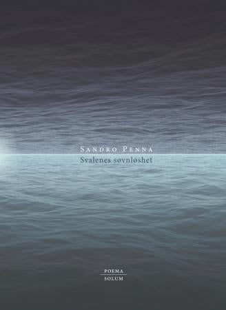 Svalenes søvnløshet - dikt i utvalg