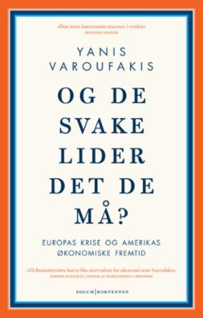Og de svake lider det de må? - Europas krise og Amerikas økonomiske fremtid