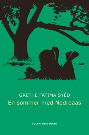 En sommer med Nedreaas av Grethe Fatima Syéd