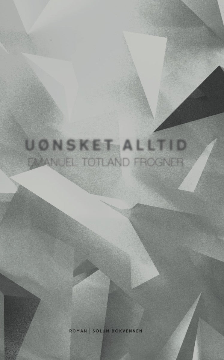 Uønsket alltid - roman