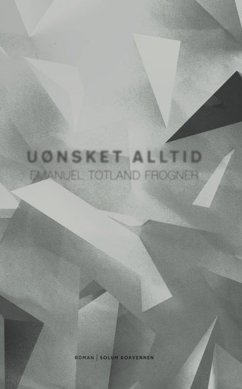 Uønsket alltid - roman