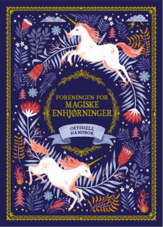 Foreningen for magiske enhjørninger - offisiell håndbok