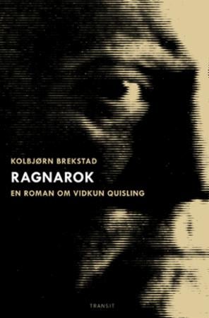 Ragnarok - en roman om Vidkun Quisling