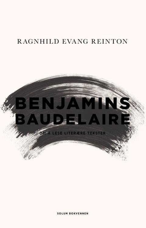 Benjamins Baudelaire - om å lese litterære tekster