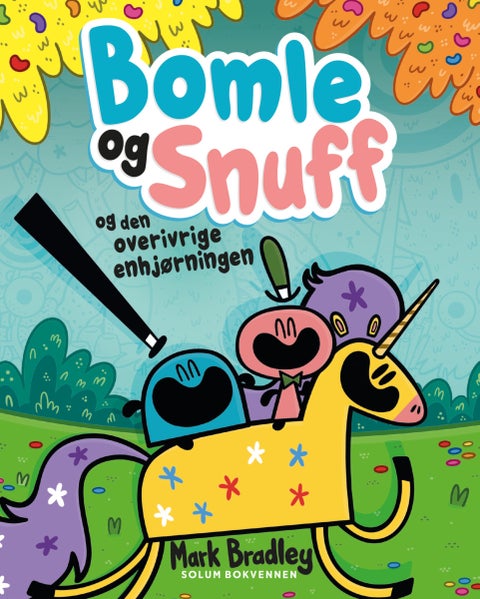 Bomle og Snuff og den overivrige enhjørningen