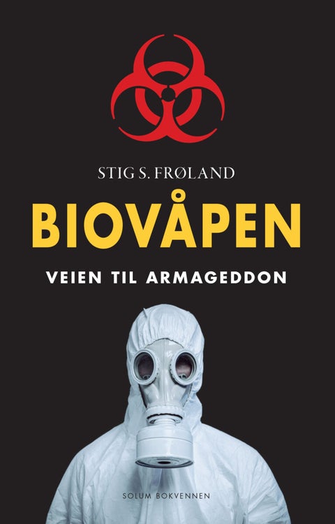 Biovåpen - veien til armageddon