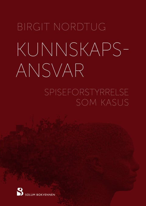 Kunnskapsansvar - spiseforstyrrelser som kasus