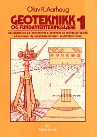 Geoteknikk og fundamenteringslære 1